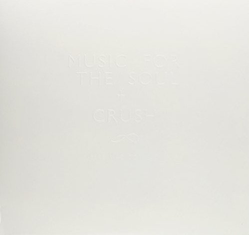 Music For The Soul Crush Vinyl