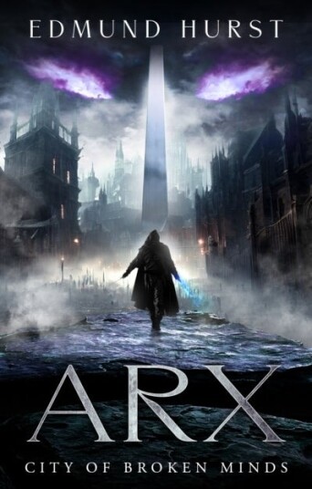 Arx: City of Broken Minds