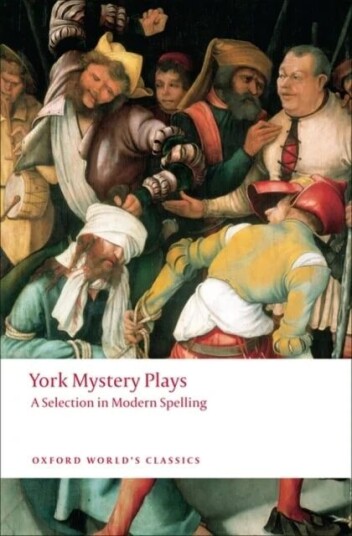 York Mystery Plays York Mystery Plays