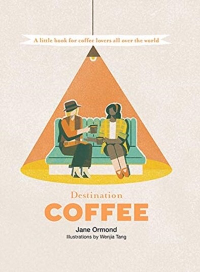 Destination Coffee Av Jane Ormond