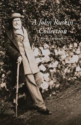 A John Ruskin Collection Av Jim Dearden