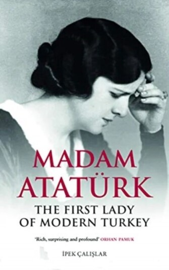 Madam Ataturk Av Ipek Calislar