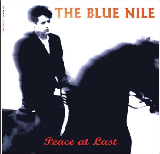 The Blue Nile Peace At Last Uk Vinyl The Blue Nile Peace At Last Uk Vinyl