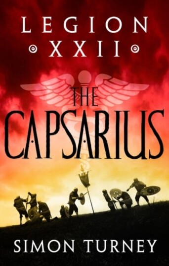 Legion XXII: The Capsarius Legion XXII: The Capsarius