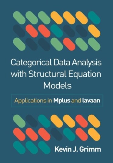 Categorical Data Analysis with Structural Equation Models Categorical Data Analysis with Structural Equation Models