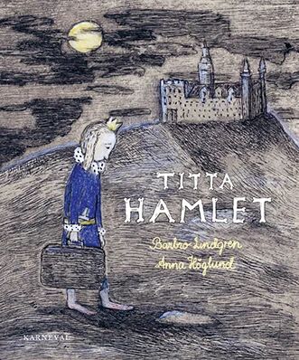 Titta Hamlet Av Barbro Lindgren