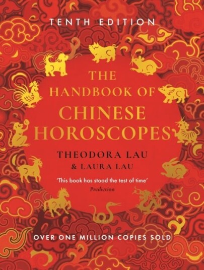 The Handbook of Chinese Horoscopes The Handbook of Chinese Horoscopes