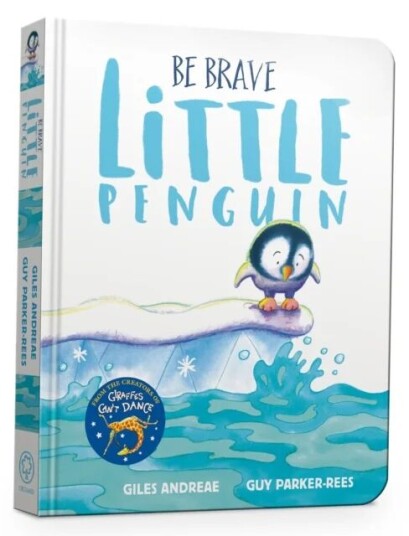 Be Brave Little Penguin Board Book Av Giles Andreae
