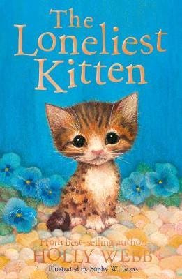 The Loneliest Kitten Av Holly Webb