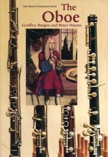 The Oboe Av Geoffrey Burgess, Bruce Haynes