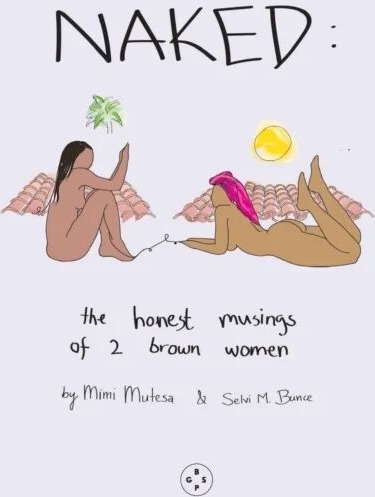 Naked: The Honest Musings Of 2 Brown Women Av Bunce Mimi Selvi Mutesa
