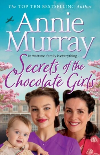 Secrets Of The Chocolate Girls Av Annie Murray