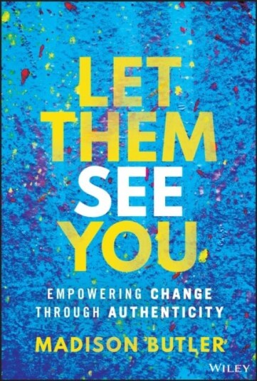 Let Them See You Let Them See You