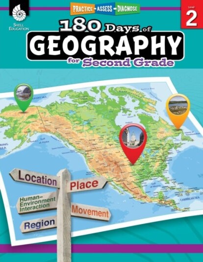180 Days™: Geography for Second Grade Practice, Assess, Diagnose 180 Days™: Geography for Second Grade Practice, Assess, Diagnose