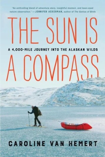 The Sun Is A Compass Av Caroline Van Hemert