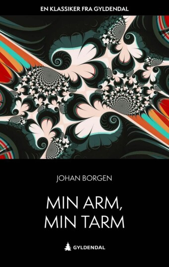 Min Arm, Min Tarm Av Johan Borgen