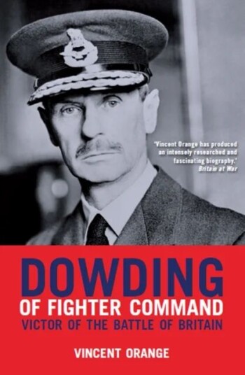 Dowding Of Fighter Command Av Vincent Orange Dowding Of Fighter Command Av Vincent Orange