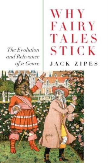 Why Fairy Tales Stick  The Evolution and Relevance of a Genre