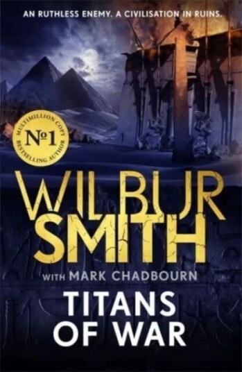 Titans Of War Av Wilbur Smith, Mark Chadbourn Titans Of War Av Wilbur Smith, Mark Chadbourn