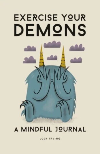 Exercise Your Demons Av Lucy Irving