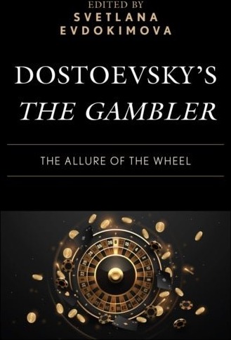 Dostoevsky’s The Gambler
