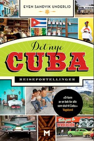 Det nye Cuba  reisefortellinger