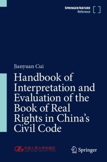 Handbook of Interpretation and Evaluation of the Book of Real Rights in China’s Civil Code