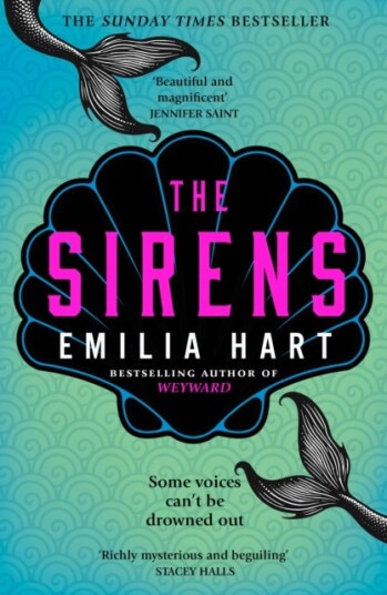 The Sirens Av Emilia Hart The Sirens Av Emilia Hart