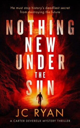 Nothing New Under The Sun A suspense thriller Nothing New Under The Sun A suspense thriller