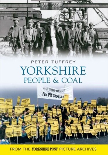 Yorkshire People & Coal Av Peter Tuffrey