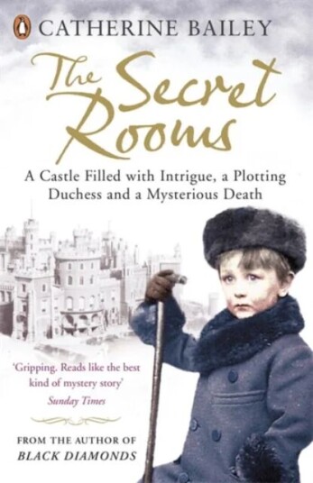 The Secret Rooms Av Catherine Bailey