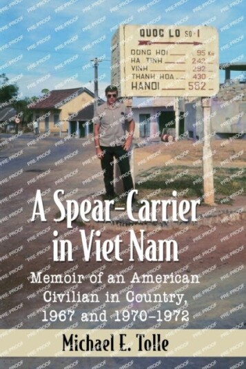 A Spear-Carrier In Viet Nam Av Michael E. Tolle
