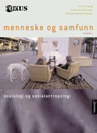 Fokus Av Thomas Hylland Eriksen, Hans Arne Kjelsaas, Erik Sølvberg