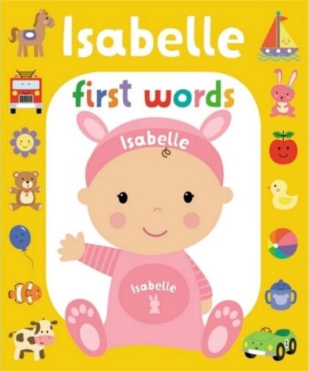First Words Isabelle First Words Isabelle