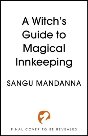 A Witch's Guide to Magical Innkeeping A Witch's Guide to Magical Innkeeping