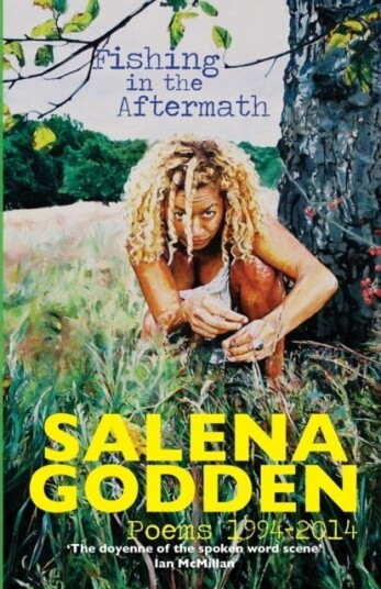 Fishing In The Aftermath - Poems 1994-2014 Av Salena Godden