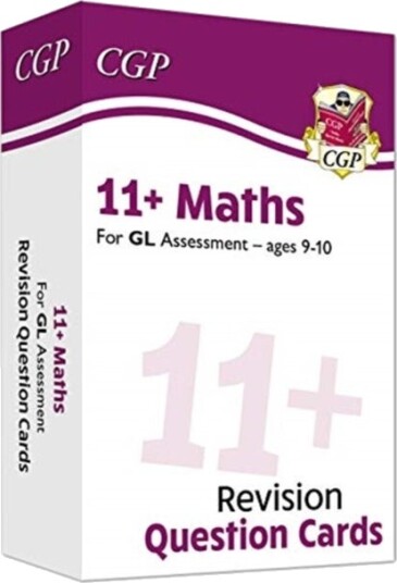 11+ GL Revision Question Cards: Maths Ages 9-10 11+ GL Revision Question Cards: Maths Ages 9-10