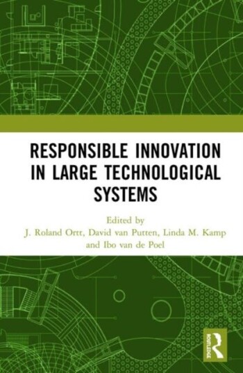Responsible Innovation In Large Technological Systems