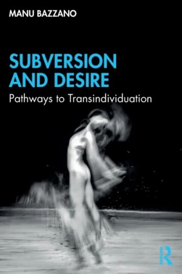 Subversion And Desire Av Manu Bazzano