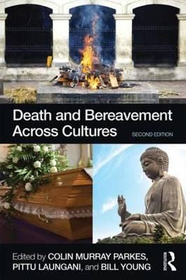 Death And Bereavement Across Cultures