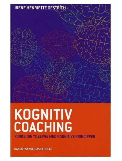 Kognitiv Coaching | Irene H. Oestrich | Språk: Dansk