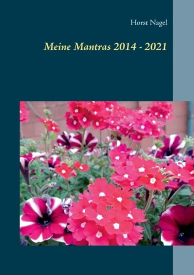 Meine Mantras 2014 2021