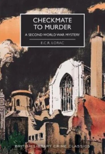 Checkmate To Murder Av E.C.R. Lorac Checkmate To Murder Av E.C.R. Lorac