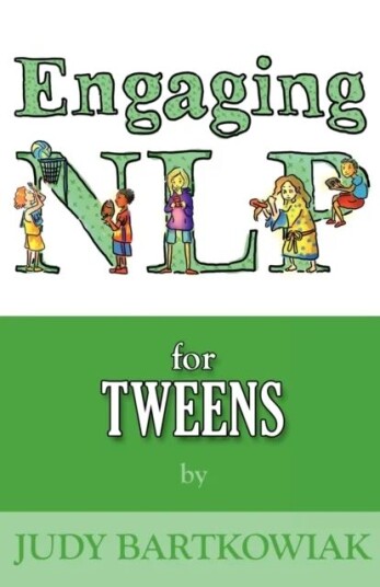 Nlp For Tweens (Engaging Nlp) Av Judy Bartkowiak