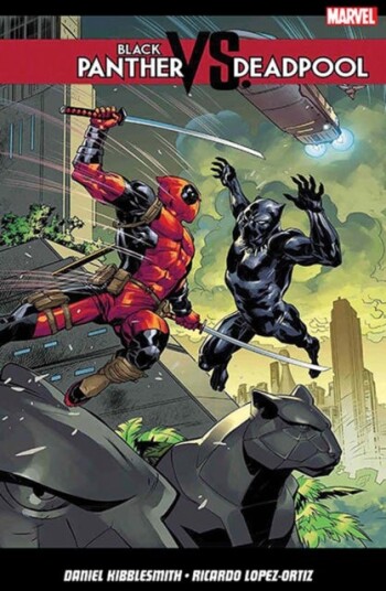 Black Panther Vs. Deadpool Av Daniel Kibblesmith