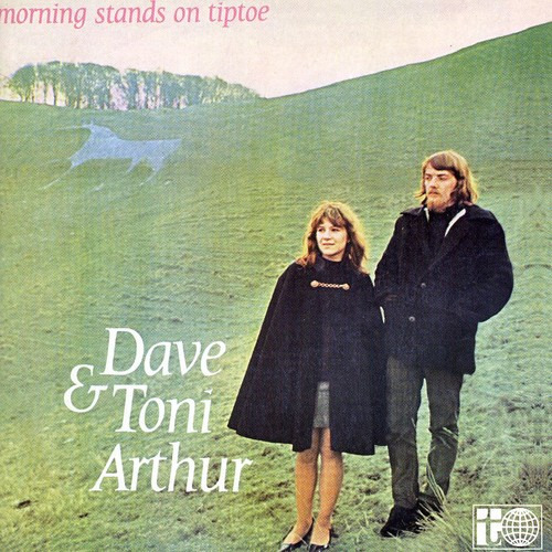 Dave Arthur & Toni Morning Stands On Tiptoe CD