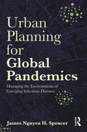 Urban Planning for Global Pandemics