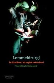 Lommekirurgi : en håndbok i kirurgisk vaktarbeid, Pent brukt bok