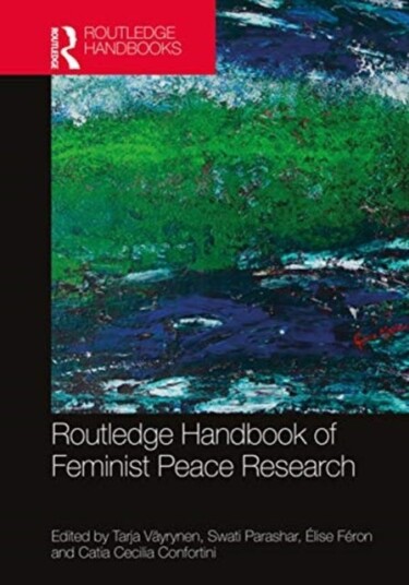 Routledge Handbook Of Feminist Peace Research