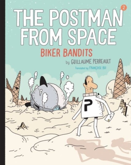 The Postman from Space: Biker Bandits The Postman from Space: Biker Bandits